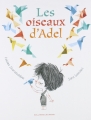 Couverture Les oiseaux d'Adel Editions Gallimard  (Jeunesse) 2018