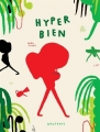 Couverture Hyper bien Editions du Rouergue (Albums) 2018