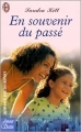 Couverture En souvenir du passé Editions J'ai Lu (Amour & destin - Romance d'aujourd'hui) 2002