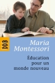 Couverture Education pour un monde nouveau Editions Desclée de Brouwer 2010