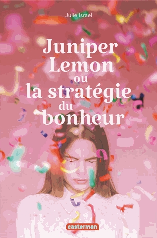 Couverture Juniper Lemon ou la stratÃ©gie du bonheur