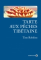 Couverture Tarte aux pêches tibétaines Editions Gallmeister (Americana) 2018