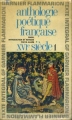 Couverture Anthologie poétique francaise XVIe siècle, tome 1 Editions Garnier Flammarion 1965