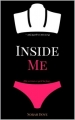 Couverture Inside me, tome 1 Editions Autoédité 2018