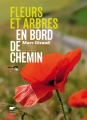 Couverture Fleurs et arbres en bord de chemin Editions Delachaux et Niestlé (Les guides du naturaliste) 2017