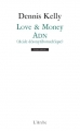 Couverture Love & Money : ADN (acide désoxyribonucléique) Editions L'Arche (Scène ouverte) 2011