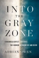 Couverture Into the gray zone Editions Simon & Schuster 2017