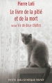 Couverture Le livre de la pitié et de la mort Editions Payot (Petite bibliothèque) 2013