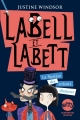 Couverture Labell et Labett, tome 1 : Le mystère des enfants disparus Editions Albin Michel (Jeunesse - Witty) 2018
