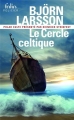 Couverture Le cercle celtique Editions Folio  2014