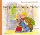 Couverture Les grands jours d'Apolline : Une journée loin de maman Editions Mango (Jeunesse) 2005