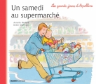 Couverture Les grands jours d'Apolline : Un samedi au supermarché Editions Mango (Jeunesse) 2006
