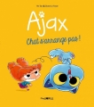 Couverture Ajax, tome 2 : Chat s'arrange pas ! Editions Tourbillon (Globulle) 2018