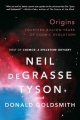 Couverture Origins: Fourteen Billion Years of Cosmic Evolution Editions W. W. Norton & Company 2014