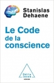 Couverture Le Code de la conscience Editions Odile Jacob (Sciences) 2014