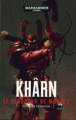 Couverture Khârn : Le dévoreur de mondes Editions Black Library France 2015