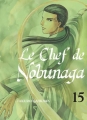 Couverture Le chef de Nobunaga, tome 15 Editions Komikku 2017