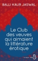 Couverture Le club des veuves qui aimaient la littérature érotique Editions Belfond (Le cercle) 2018