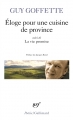 Couverture Eloge pour une cuisine de province suivi de La vie promise Editions Gallimard  (Poésie) 2000