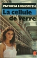 Couverture La cellule de verre Editions Le Livre de Poche 1985