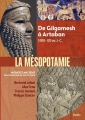 Couverture La Mésopotamie : De Gilgamesh à Artaban Editions Belin (Mondes anciens) 2017