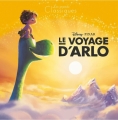 Couverture Le voyage d'Arlo (Adaptation du film Disney - Tous formats) Editions Disney / Hachette (Les Grands Classiques) 2015