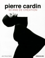 Couverture Pierre Cardin : 60 ans de création Editions Assouline 2010