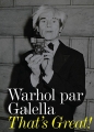 Couverture That's great! Warhol par Galella Editions Verlhac 2008
