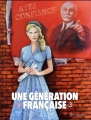 Couverture Une génération française, tome 3 : Ayez confiance Editions Soleil (Quadrants) 2017