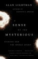 Couverture A Sense of the Mysterious: Science and the Human Spirit Editions Vintage 2006