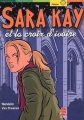 Couverture Sara Kay et la croix d'ivoire Editions Le Livre de Poche (Jeunesse - Policier) 2005