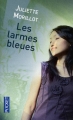 Couverture Les larmes bleues Editions Pocket 2010