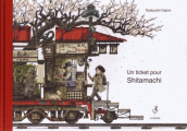 Couverture Un ticket pour Shitamachi Editions Lirabelle 2014