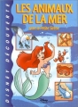 Couverture Les animaux de la mer avec la petite sirène Editions Disney / Hachette 1999