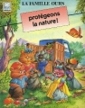 Couverture Protégeons la nature ! Editions Hemma 1992