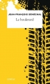 Couverture Le boulevard / Imbécile heureux Editions Leméac 2016