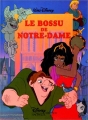 Couverture Le bossu de Notre-Dame (Adaptation du film Disney - Tous formats) Editions Disney / Hachette 1996