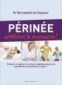 Couverture Périnée : Arrêtons le massacre ! Editions Marabout 2011