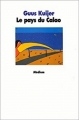 Couverture Le pays du calao Editions L'École des loisirs (Médium) 1999