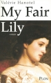 Couverture My fair Lily Editions Plon 2003
