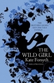 Couverture The Wild Girl Editions Allison & Busby 2014