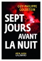 Couverture Sept jours avant la nuit Editions Gallimard  (Série noire) 2017