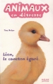 Couverture Animaux en détresse, tome 06 : Léon, le caneton égaré Editions Milan (Jeunesse) 2011