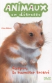 Couverture Animaux en détresse, tome 07 : Casper, le hamster trouvé Editions Milan (Jeunesse) 2011