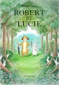 Couverture Robert et Lucie Editions L'École des loisirs 1989