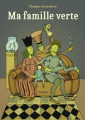 Couverture Ma famille verte Editions L'École des loisirs (Pastel) 2017
