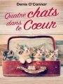 Couverture Quatre chats dans le coeur Editions Hauteville 2018