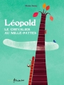 Couverture Léopold le chevalier au mille-pattes Editions Frimousse (Maxi' boum) 2010