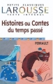 Couverture Histoires ou contes du temps passé Editions Larousse (Petits classiques) 1999