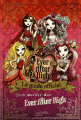 Couverture Ever After High : Le guide officiel Editions Hachette (Jeunesse) 2014